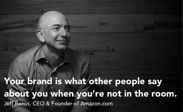Amazon CEO, Jeff Bezos, Branding Quote