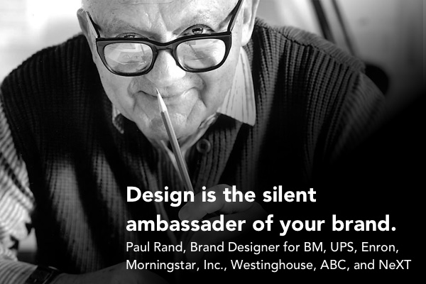 Corporate Logo Designer, Paul Rand, Small Business Brand Quote